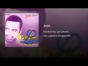 Rex Lawson - Anate